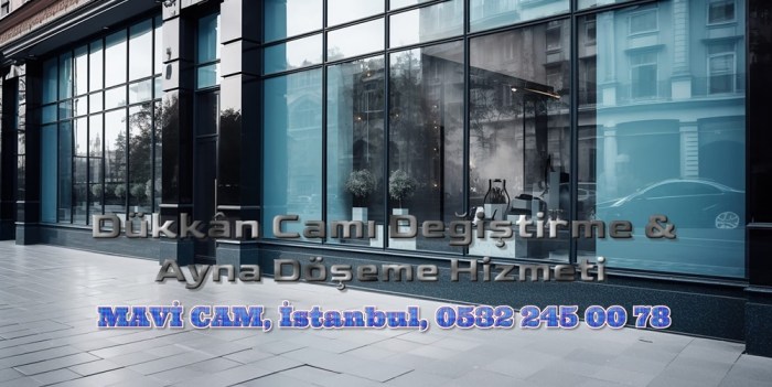 İstanbul dükkân camı tamiri,Vitrin camı değiştirme servis,Kırık vitrin camı değişimi İstanbul,İstanbul ayna kaplama hizmeti,Duvar aynası döşeme servisi,Dekoratif ayna montajı İstanbul,